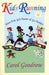 Kids Running: Have Fun, Get Faster, & Go Farther by Carol Goodrow