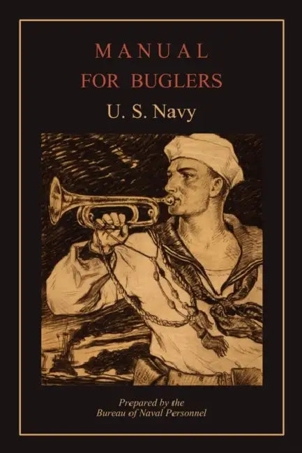 Manual for Buglers by U. S. Navy