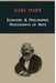 Economic & Philosophic Manuscripts of 1844 by Karl Marx