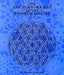 The Ancient Secret of the Flower of Life by Drunvalo Melchizedek