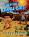 Incredible Change-Bots: More Than Just Machines! by Jeffrey Brown