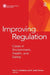 Improving Regulation: Cases in Environment, Health, and Safety [With Windows-Based] by Paul S. Fischbeck