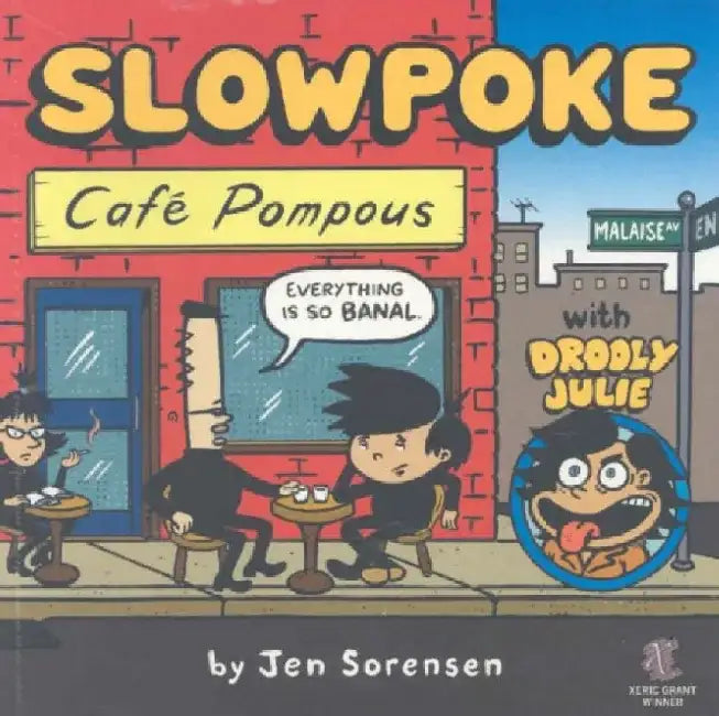 Slowpoke: Cafe Pompous by Jen Sorensen