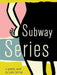 Subway Series by Leela Corman
