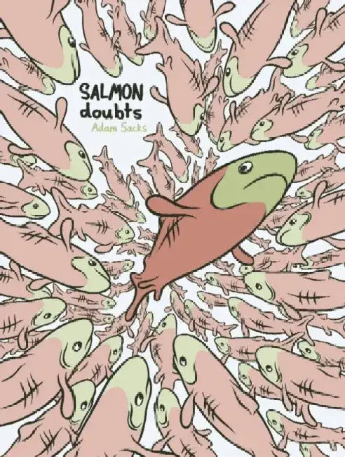 Salmon Doubts by Adam Sacks