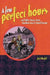 A Few Perfect Hours: And Other Stories from Southeast Asia & Central Europe by Josh Neufeld