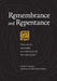 Remembrance and Repentance by Daniel Hennessy