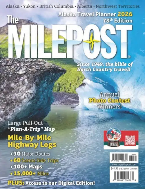 The Milepost 2026: Alaska Travel Planner by Stacey Quimby Morris Communications