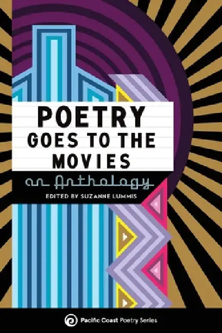 Poetry Goes to the Movies by Suzanne Lummis