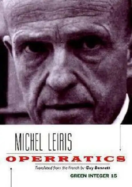 Operatics by Michel Leiris