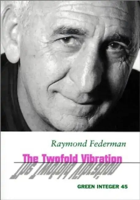 The Twofold Vibration by Raymond Federman