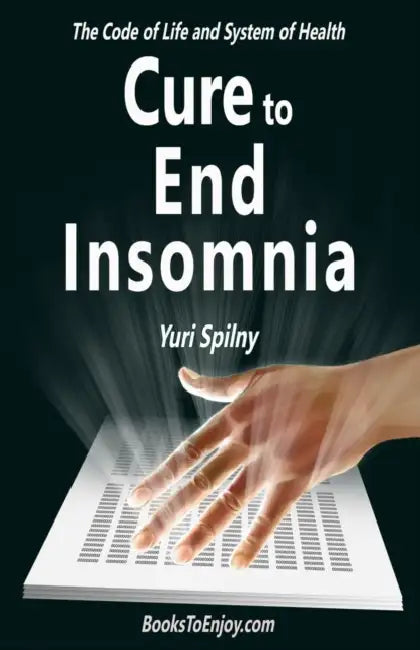 Cure to End Insomnia by Yuri Spilny