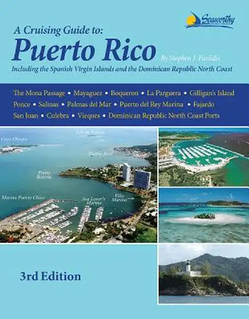 A Cruising Guide to Puerto Rico by Stephen J. Pavlidis