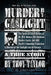 Murder by Gaslight by Troy Taylor