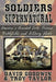 Soldiers and the Supernatural by Troy Taylor