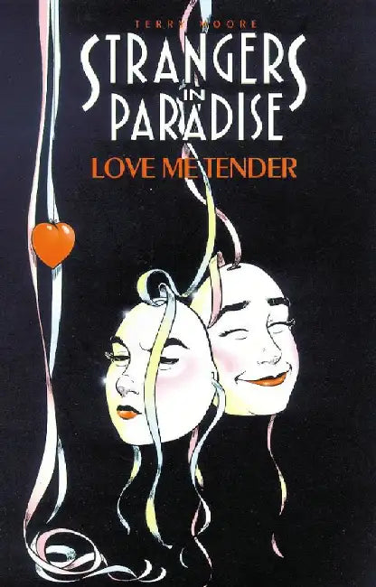 Strangers in Paradise Love Me Tender Bk. 4 by Terry Moore