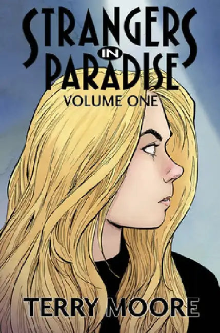Strangers in Paradise Volume One by Terry Moore