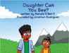 Daughter can you see? by Bell, Ronald E.