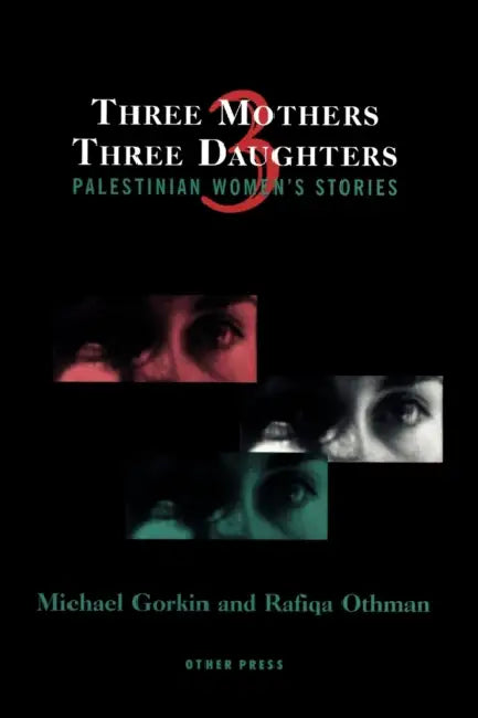 Three Mothers, Three Daughters by Michael Gorkin
