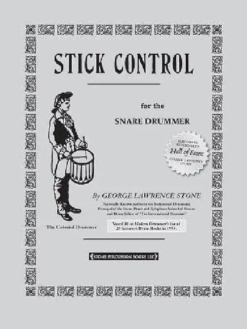 Stick Control: For the Snare Drummer by George Lawrence Stone