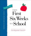 The First Six Weeks of School by Responsive Classroom