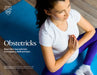 Obstetricks: A Mayo Clinic Toolkit of Childbirth Tips and by Julie Lamppa