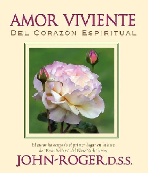 Amor Viviente by John-Roger