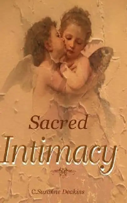 Sacred Intimacy by Ethan Firpo