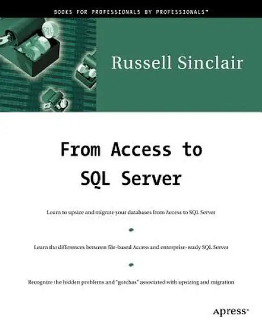 From Access to SQL Server by Russell Sinclair