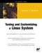 Tuning and Customizing a Linux System by Daniel L. Morrill