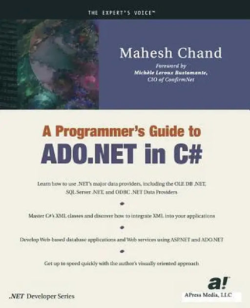 A Programmer's Guide to ADO.NET in C# by Mahesh Chand