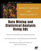 Data Mining & Statistical Analysis Using SQL by John Lovett