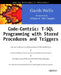 Code Centric: T-SQL Programming with Stored Procedures and Triggers by Garth Wells
