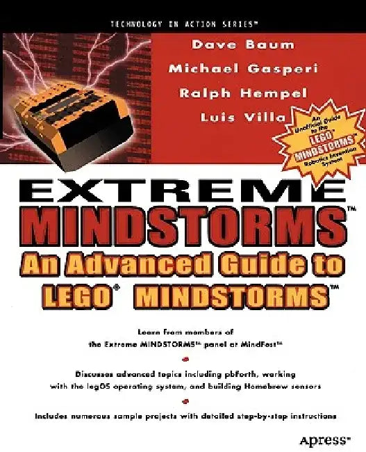 Extreme Mindstorms: An Advanced Guide to Lego Mindstorms by Michael Gasperi