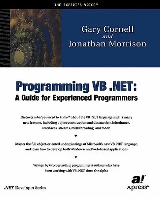 Programming VB.NET: A Guide for Experienced Programers by Jonathan Morrison