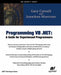 Programming VB.NET: A Guide for Experienced Programers by Jonathan Morrison