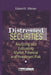 Distressed Securities: Analyzing and Evaluating Market Potential and Investment Risk by Edward I. Altman