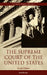 The Supreme Court of the United States: Its Foundation, Methods and Achievements by Charles Evans Hughes