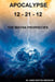 Apocalypse 12 - 21 - 12: The Mayan Prophecies by James Burton Anderson