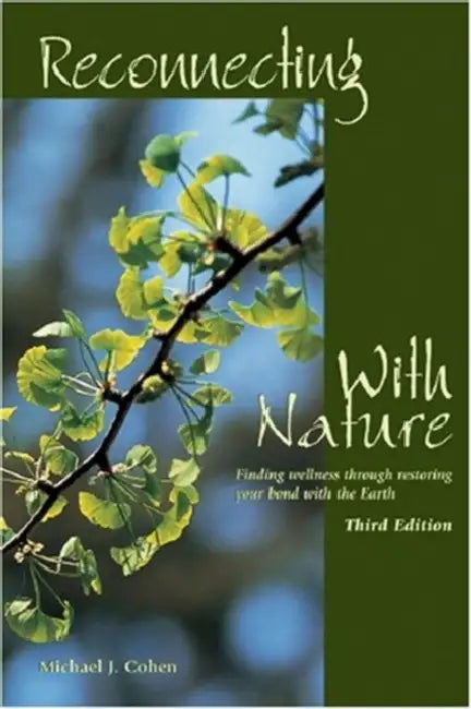 Reconnecting With Nature: Finding wellness through restoring your bond with the Earth by Minoli Salgado