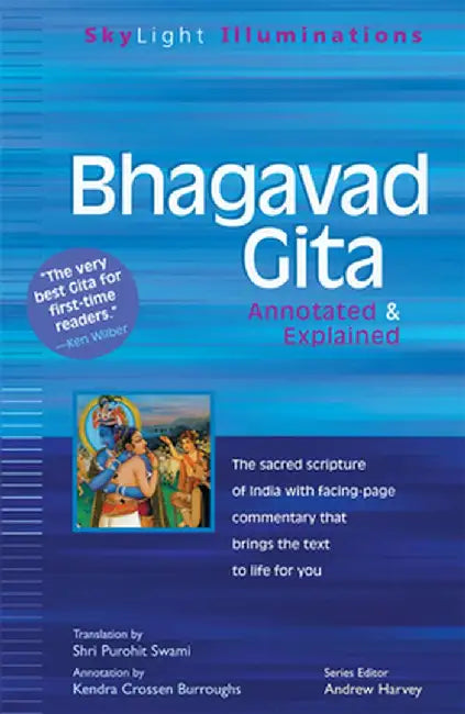 Bhagavad Gita: Annotated & Explained by Shri Purohit Swami