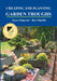 Creating and Planting Garden Troughs by Joyce Fingerut, Rex Murfitt, Jane Grushow