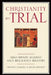 Christianity on Trial: Arguments Against Anti-Religious Bigotry by Vincent Carroll