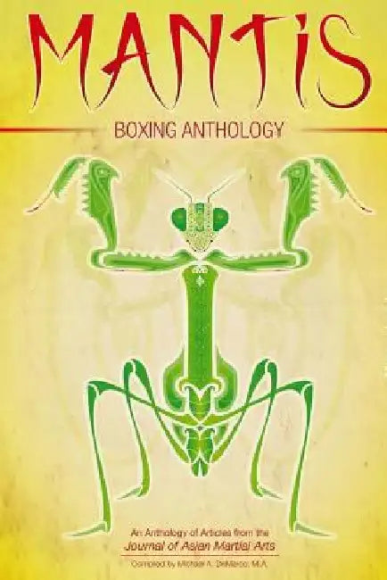 Mantis Boxing Anthology by Daniel Amos