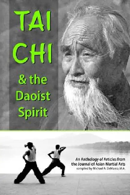 Tai Chi and the Daoist Spirit by Dennis Willmont L. Ac
