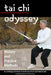 Tai Chi Odyssey: History and Practice Methods by Sophia Delza