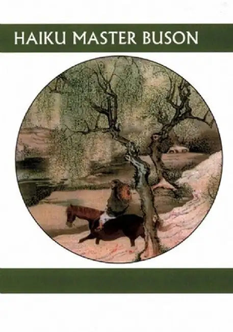 Haiku Master Buson by Buson