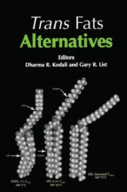 Trans Fat Alternative by Dharma R. Kodali, Gary R. List