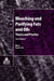 Bleaching and Purifying Fats and Oils: Theory and Practice by List