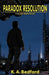 Paradox Resolution: A Spider Webb Novel by K. Bedford